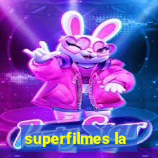 superfilmes la